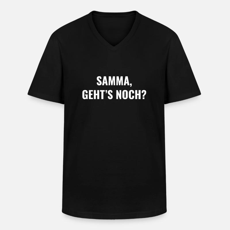 Samma, geht's noch? - Männer-T-Shirt mit V-Ausschnitt - Schwarz