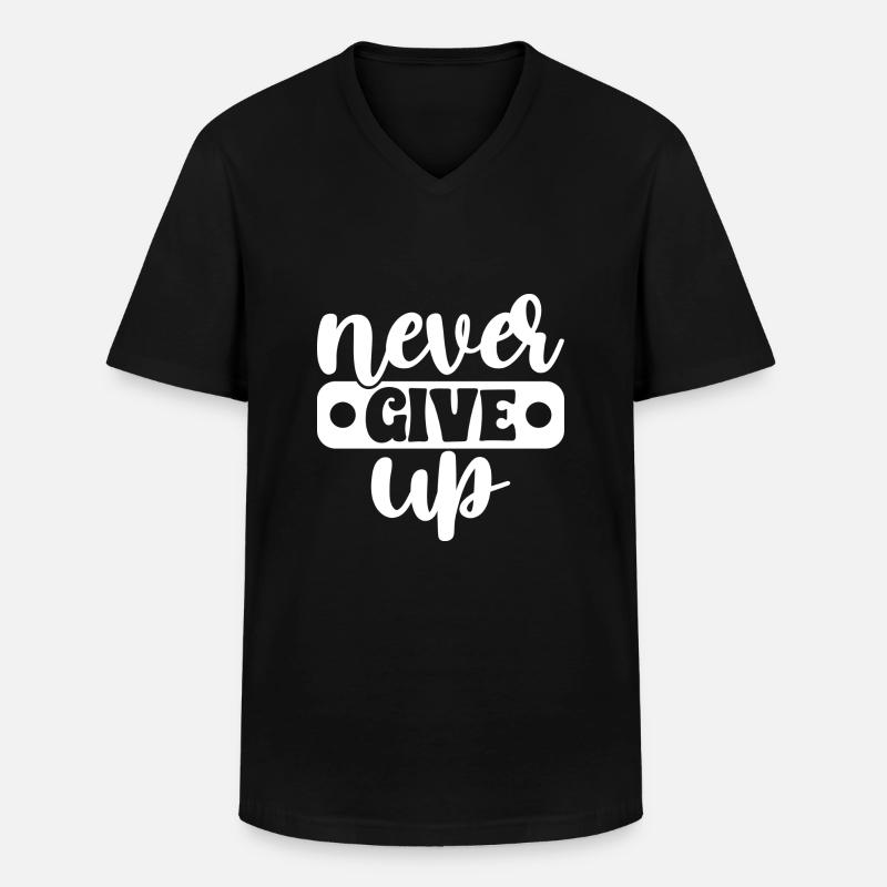 Never Give Up - Männer-T-Shirt mit V-Ausschnitt - Schwarz