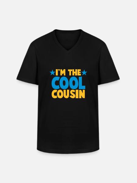 I'm the COOL Cousin! - Men's V-Neck T-Shirt - black