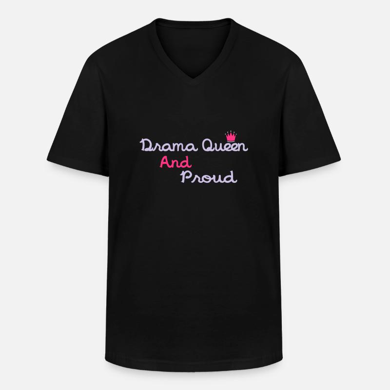 Drama Queen & Proud - Männer-T-Shirt mit V-Ausschnitt - Schwarz