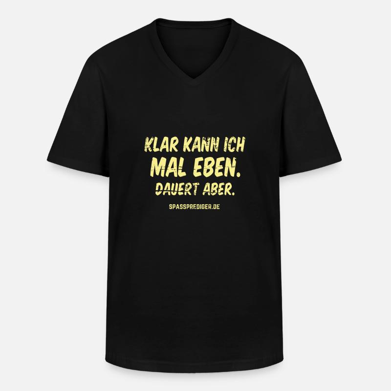 Mal eben - Männer-T-Shirt mit V-Ausschnitt - Schwarz