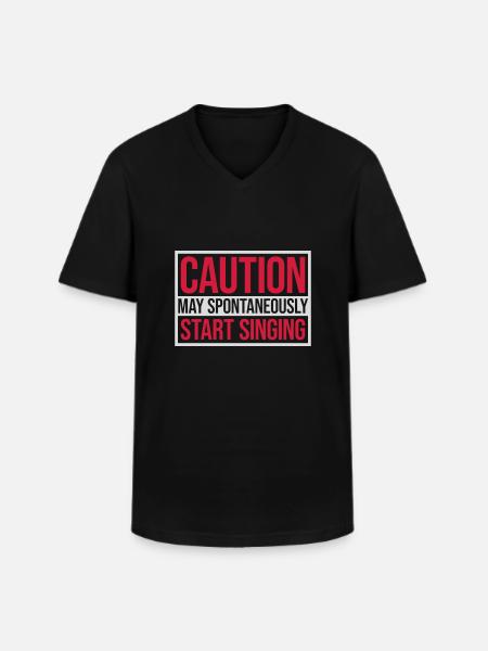 may spontaneously start singing - Men's V-Neck T-Shirt - black