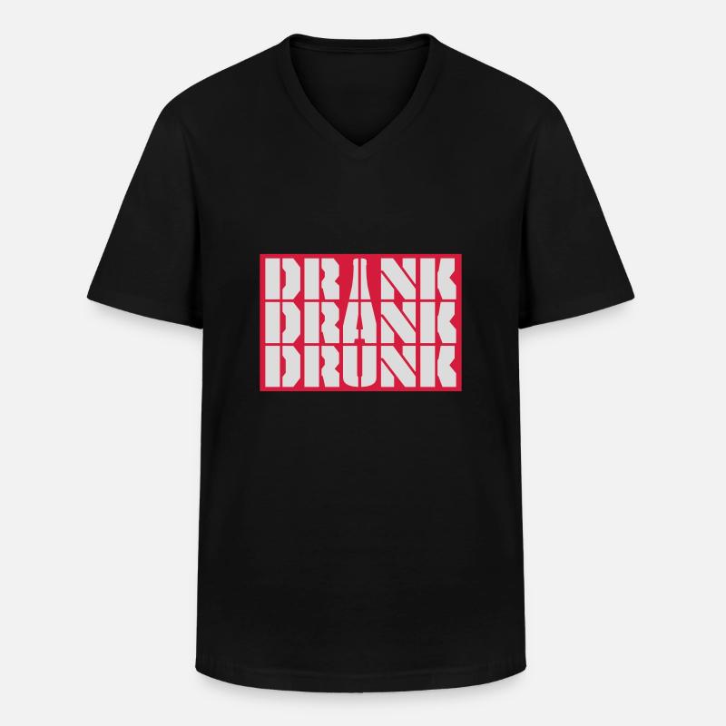 drink drank drunk Zitat - Männer-T-Shirt mit V-Ausschnitt - Schwarz
