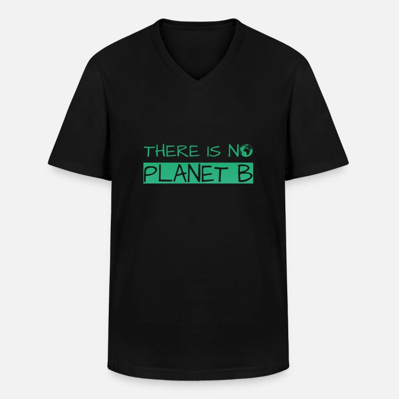 there is no planet b - Männer-T-Shirt mit V-Ausschnitt - Schwarz