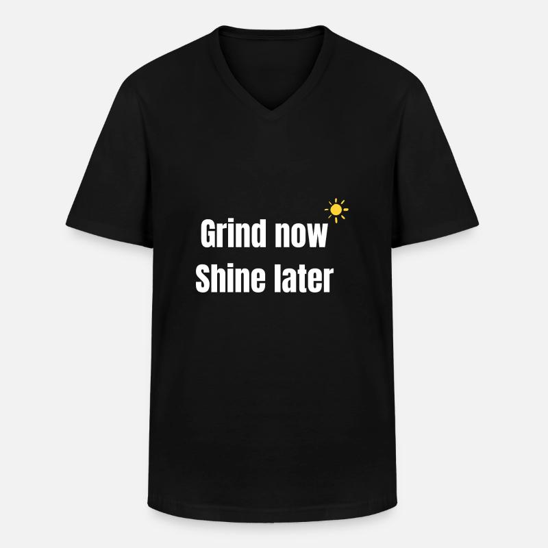 Arbeite Jetzt strahlen später - Männer-T-Shirt mit V-Ausschnitt - Schwarz