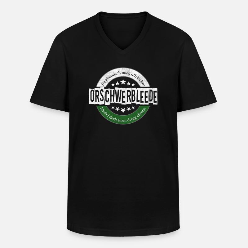 Orschwerbleede - Männer-T-Shirt mit V-Ausschnitt - Schwarz