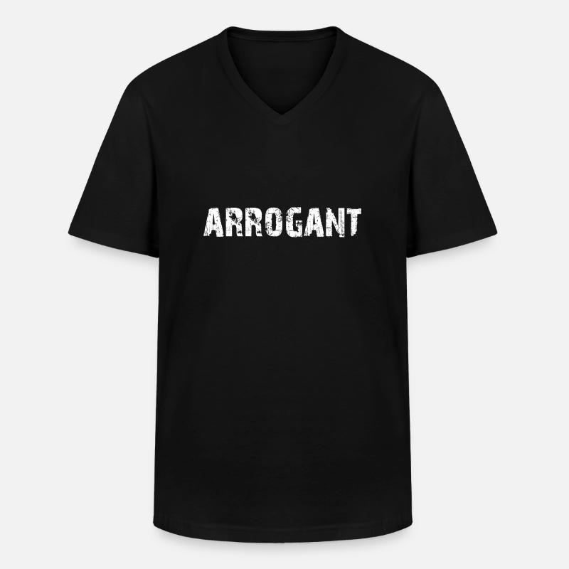 Arrogant - Männer-T-Shirt mit V-Ausschnitt - Schwarz