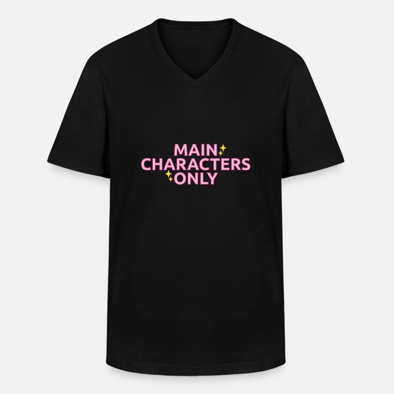 Statement-Design „Main Characters Only" - Männer-T-Shirt mit V-Ausschnitt - Schwarz