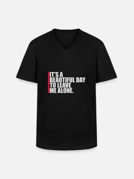 leave me alone day - Men's V-Neck T-Shirt - black