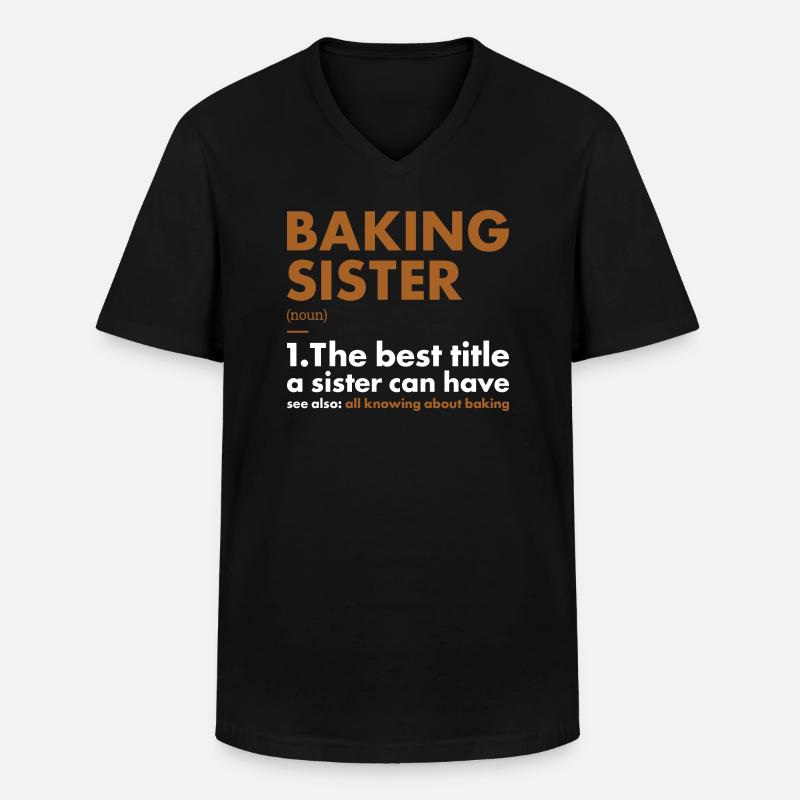 Baker Sister Definition Baking - Männer-T-Shirt mit V-Ausschnitt - Schwarz