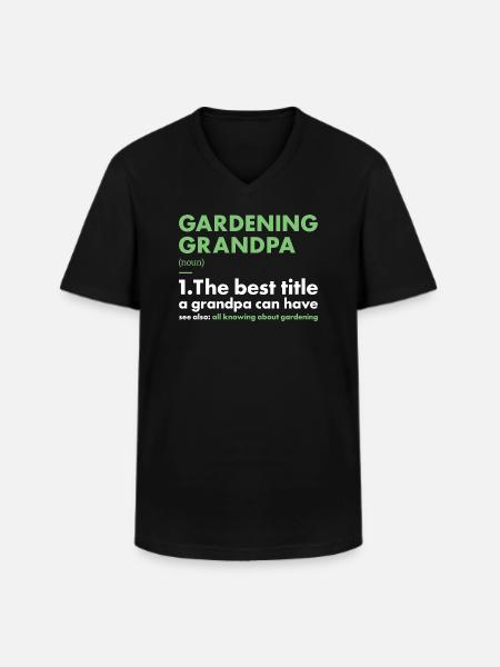 Gardener Grandpa Definition Gardening - Men's V-Neck T-Shirt - black
