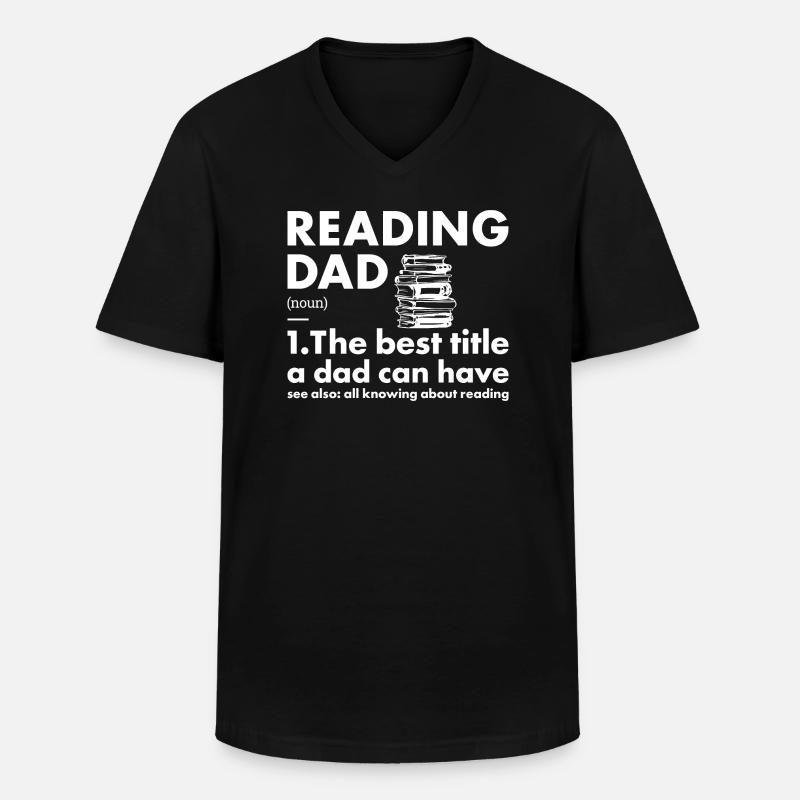 Reader Dad Definition Reading - Men's V-Neck T-Shirt - black
