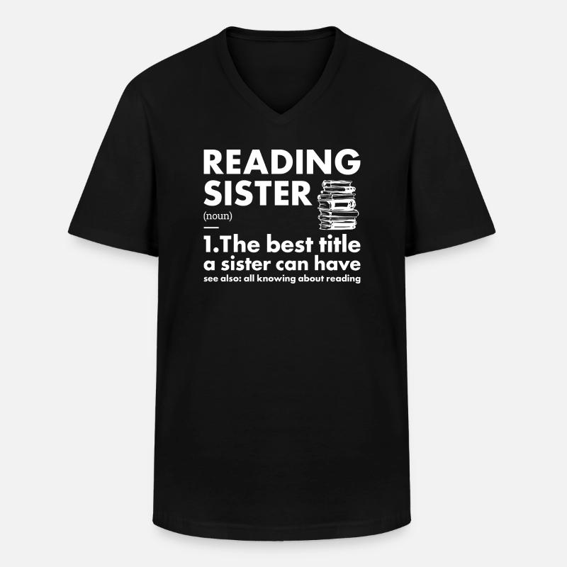 Reader Sister Definition Reading - Men's V-Neck T-Shirt - black
