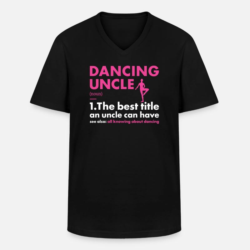 Dancer Uncle Definition Dancing - Männer-T-Shirt mit V-Ausschnitt - Schwarz