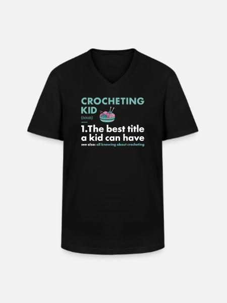 Crocheter Kid Definition Crocheting - Men's V-Neck T-Shirt - black