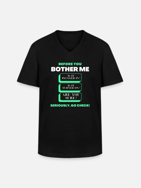 Før du generer mig Funny Tech Support Checklist - Klassisk herre T-shirt med V-udskæring - sort