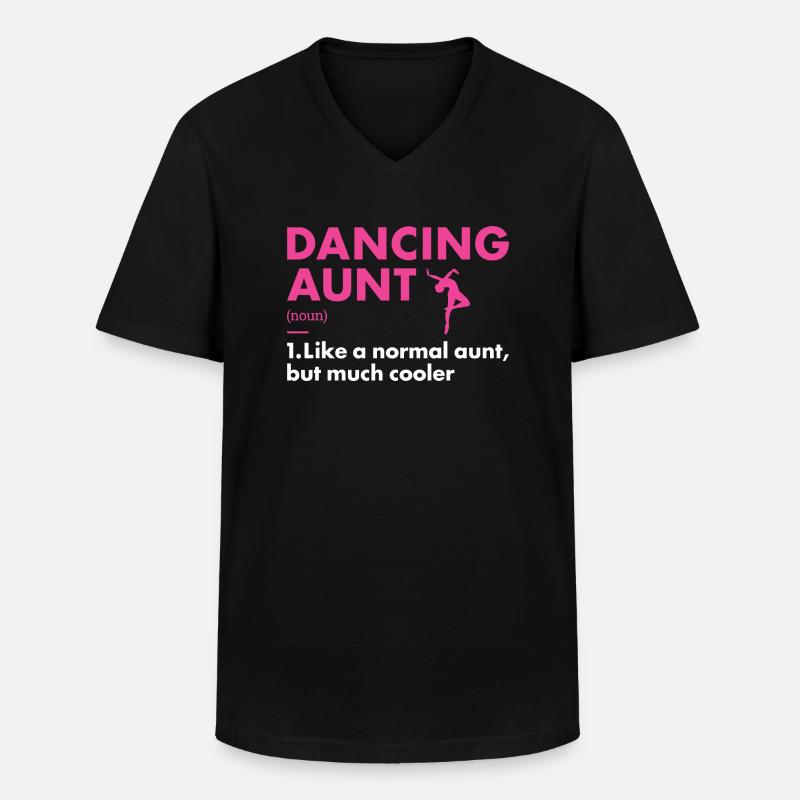 Dancer Aunt Definition Dancing - Männer-T-Shirt mit V-Ausschnitt - Schwarz