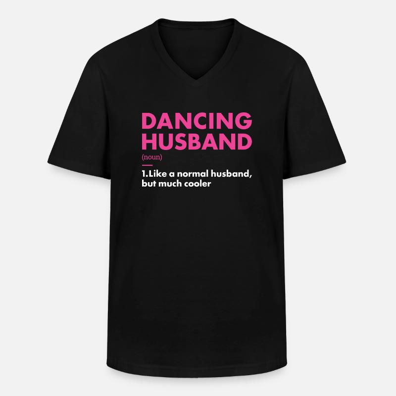 Dancer Husband Definition Dancing - Männer-T-Shirt mit V-Ausschnitt - Schwarz
