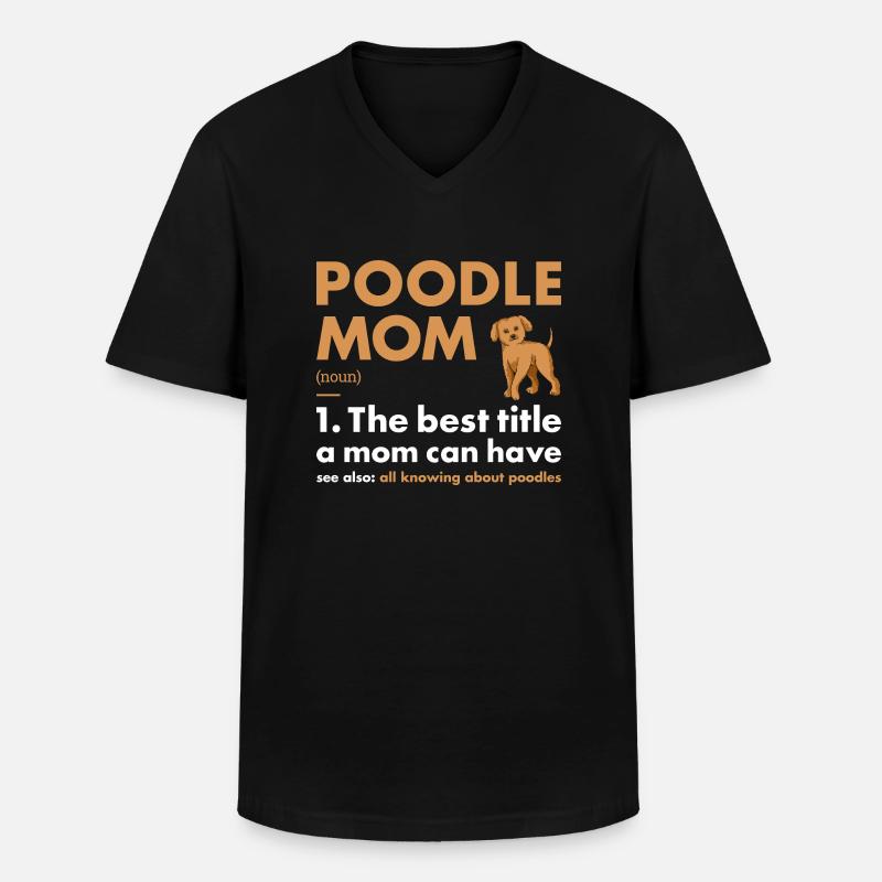Poodle Mom Definition - Männer-T-Shirt mit V-Ausschnitt - Schwarz