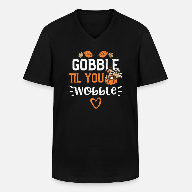 Gobble Til You Wobble - Männer-T-Shirt mit V-Ausschnitt - Schwarz