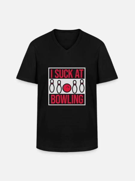 I suck at bowling - Men's V-Neck T-Shirt - black