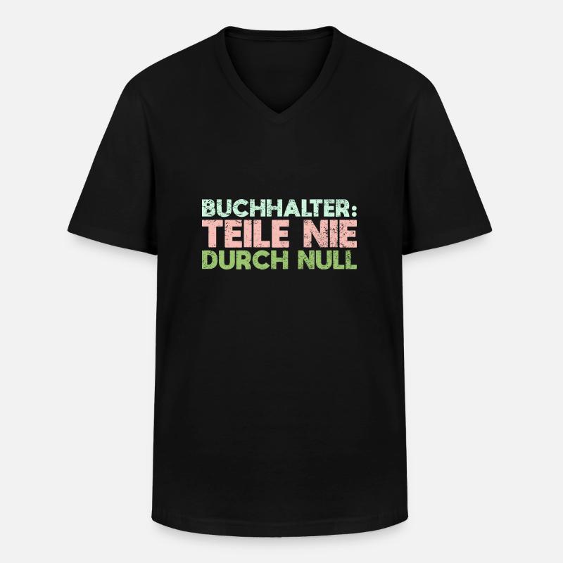 Buchhalter: Teile Nie Durch Null - Männer-T-Shirt mit V-Ausschnitt - Schwarz