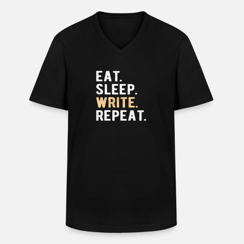 Writing/Writer : eat,sleep,write,repeat - Männer-T-Shirt mit V-Ausschnitt - Schwarz