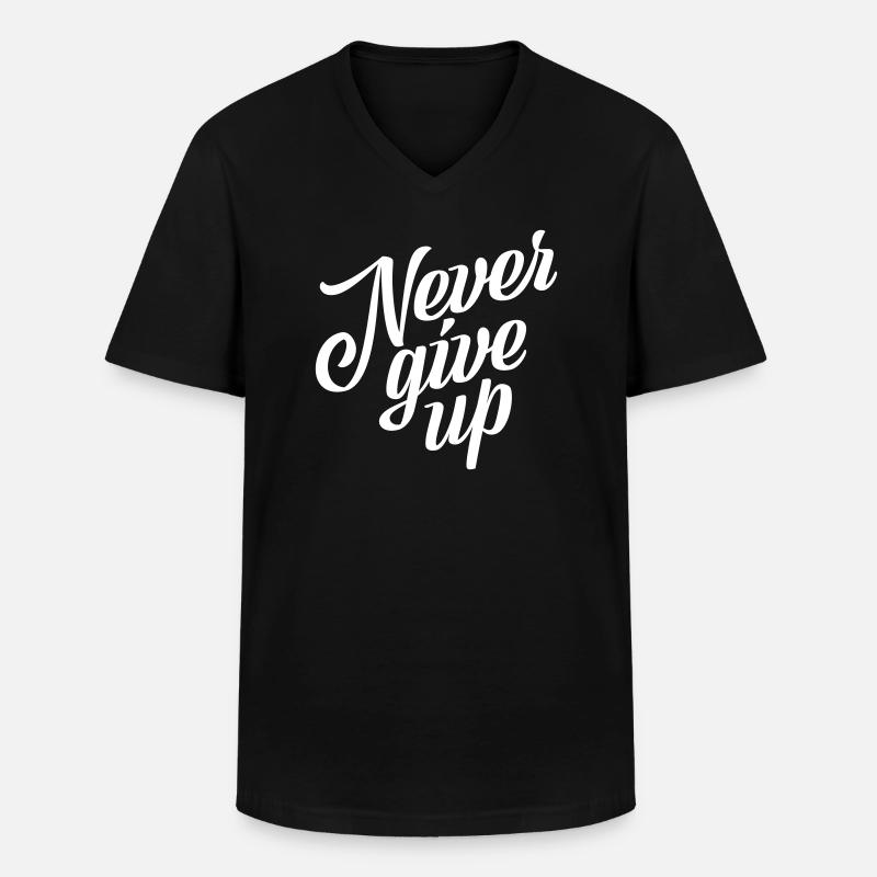 Never give up - Männer-T-Shirt mit V-Ausschnitt - Schwarz
