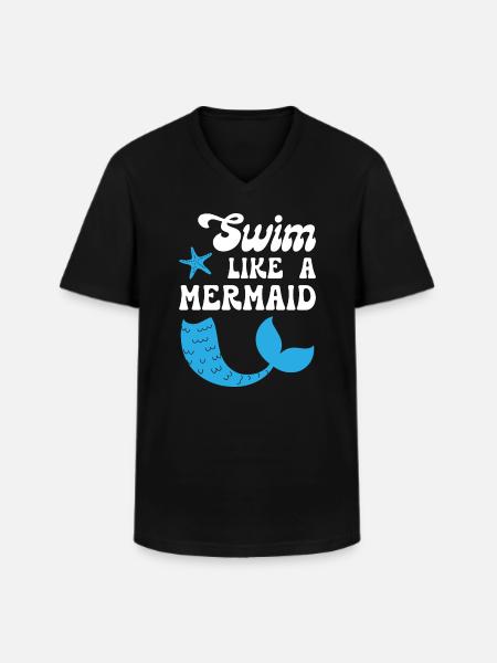 Swim Like a Mermaid - Men's V-Neck T-Shirt - black