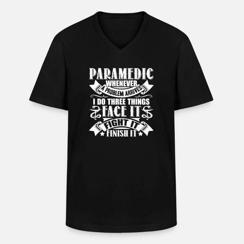 Paramedic Paramedic Solves Problem - Men's V-Neck T-Shirt - black