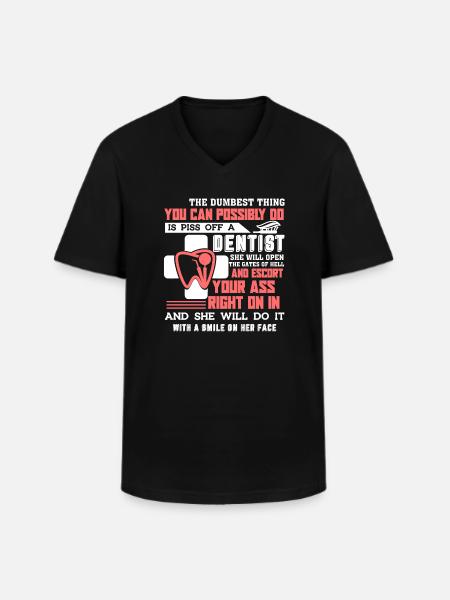 Dentist Piss Off A Dentist - Men's V-Neck T-Shirt - black