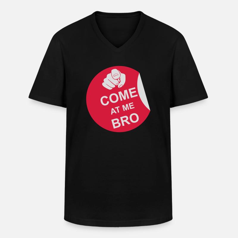 come at me bro - Männer-T-Shirt mit V-Ausschnitt - Schwarz