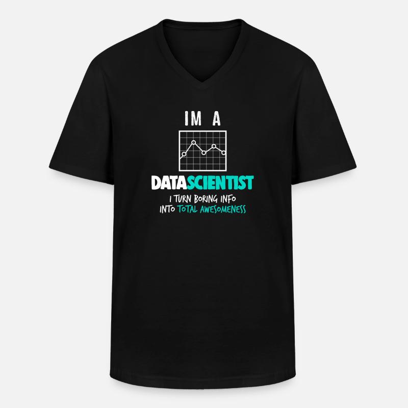 Computer Data Science Big Data Geek Pun Apparel - Men's V-Neck T-Shirt - black
