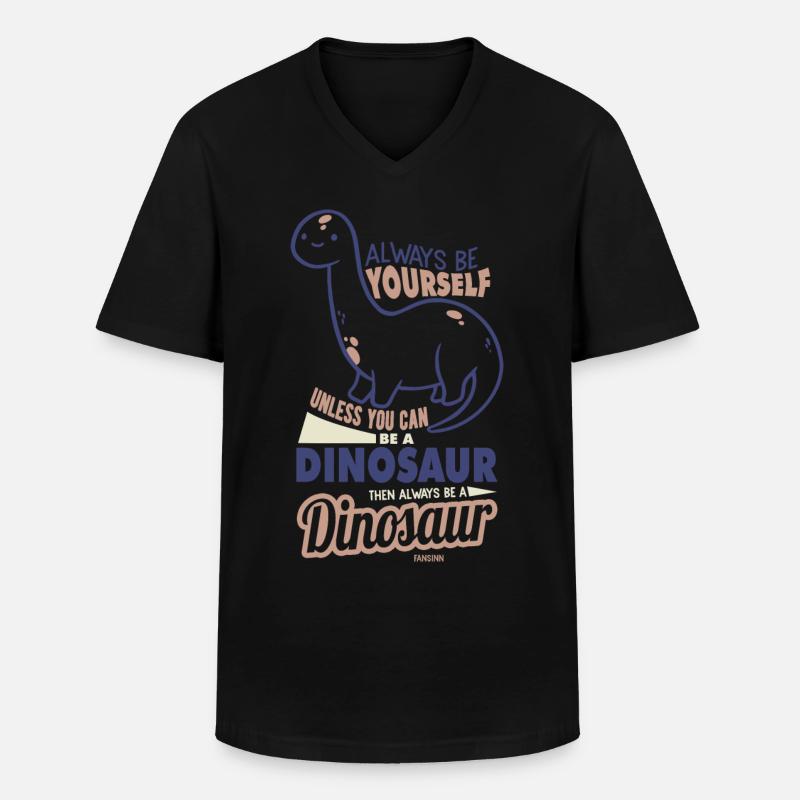 Always Be Yourself Dinosaur - Männer-T-Shirt mit V-Ausschnitt - Schwarz