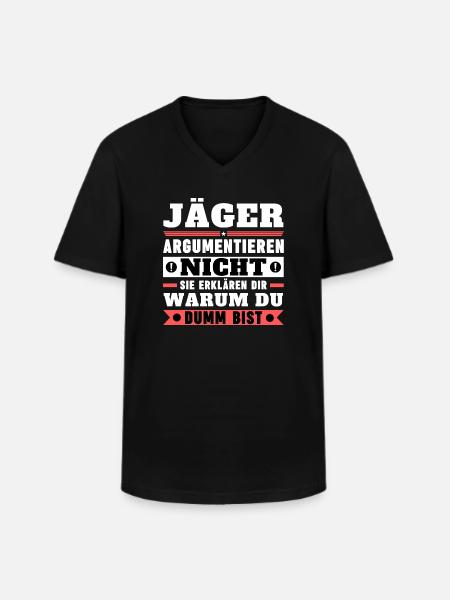 Hunters don't argue - Men's V-Neck T-Shirt - black