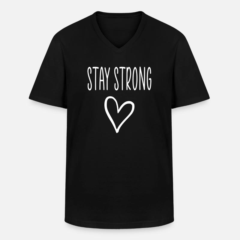 Bleiben Sie stark Zitat Herz - Männer-T-Shirt mit V-Ausschnitt - Schwarz