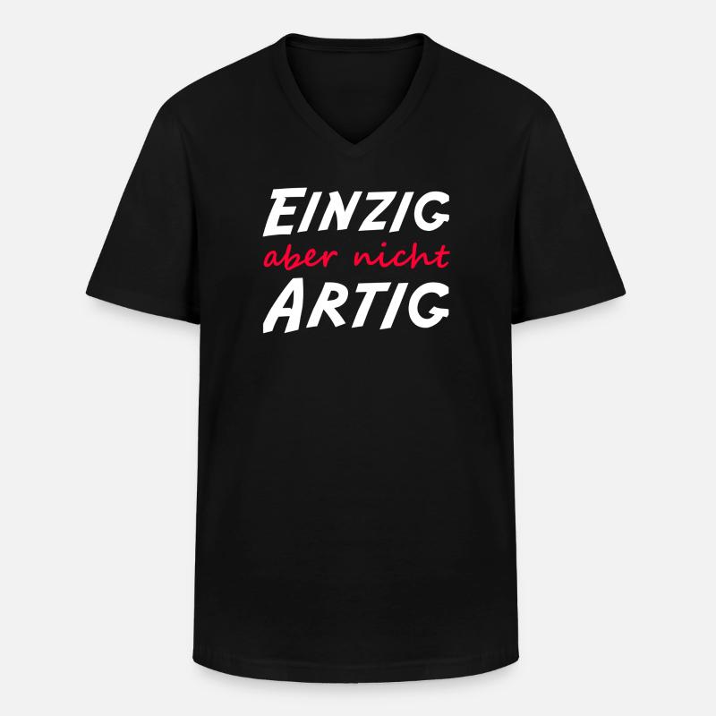 Einzig aber nicht artig  - Männer-T-Shirt mit V-Ausschnitt - Schwarz