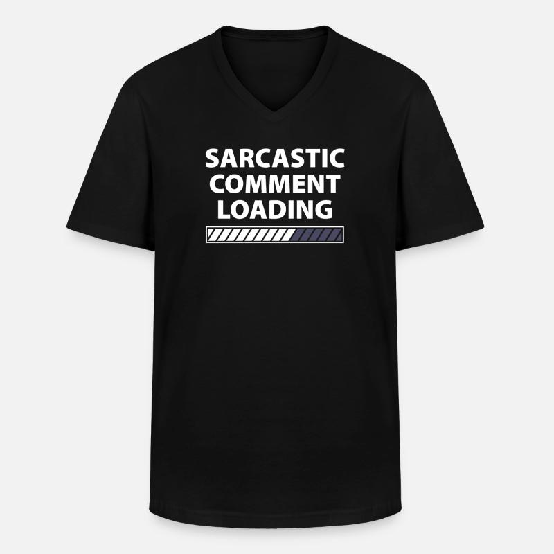 Sarcastic comment loading sarkastischer Kommentar - Männer-T-Shirt mit V-Ausschnitt - Schwarz