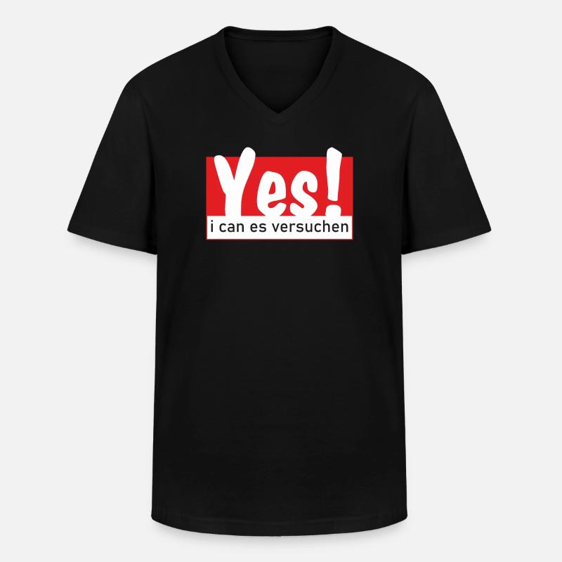 Yes i can es versuchen - Männer-T-Shirt mit V-Ausschnitt - Schwarz