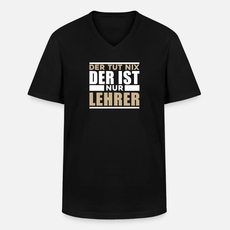Lehrer Spruch Lusitg - Männer-T-Shirt mit V-Ausschnitt - Schwarz