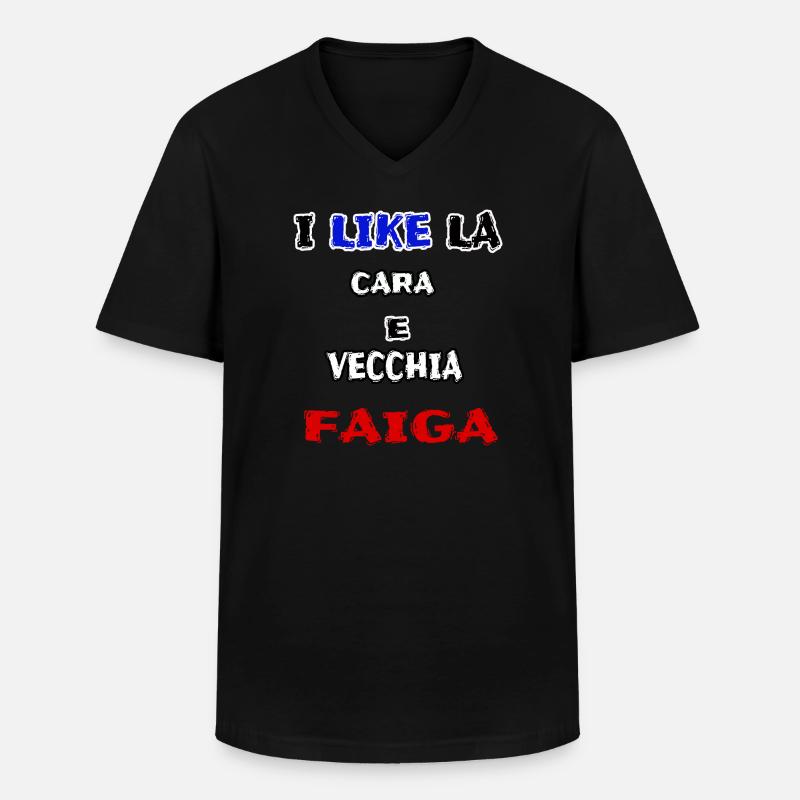 maglia simpatica CARA E VECCHIA FAIGA jerry calà - Maglietta da uomo classica con scollo a V - nero