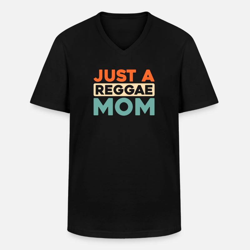Reggae Just A Reggae Mom - Männer-T-Shirt mit V-Ausschnitt - Schwarz