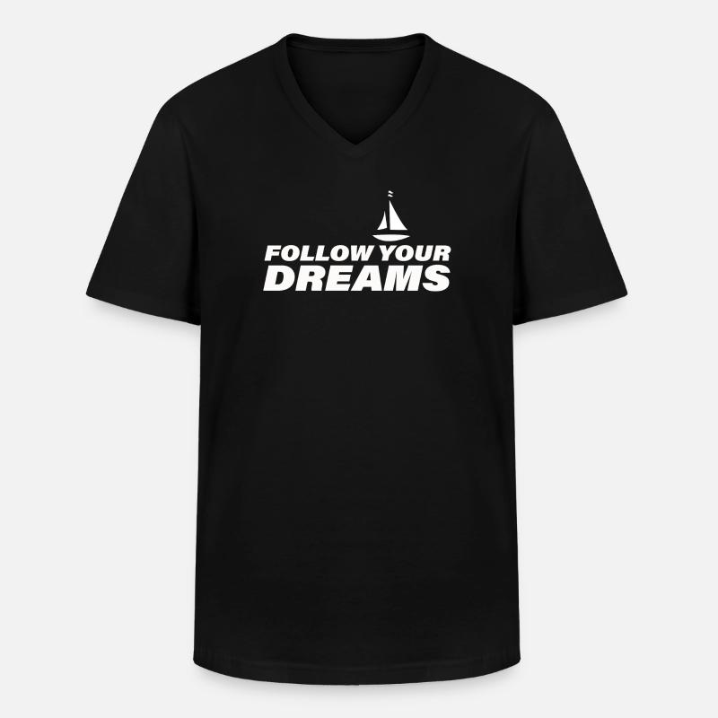 FOLLOW YOUR DREAMS - Männer-T-Shirt mit V-Ausschnitt - Schwarz
