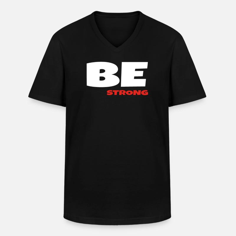 Sei stark - Männer-T-Shirt mit V-Ausschnitt - Schwarz