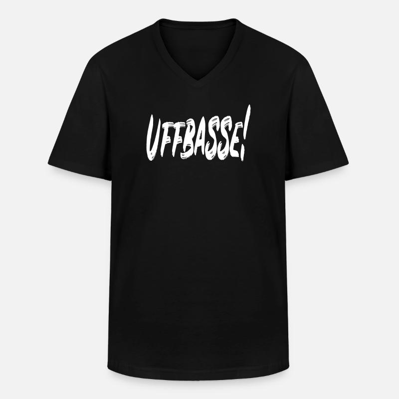 Uffbasse! - Männer-T-Shirt mit V-Ausschnitt - Schwarz