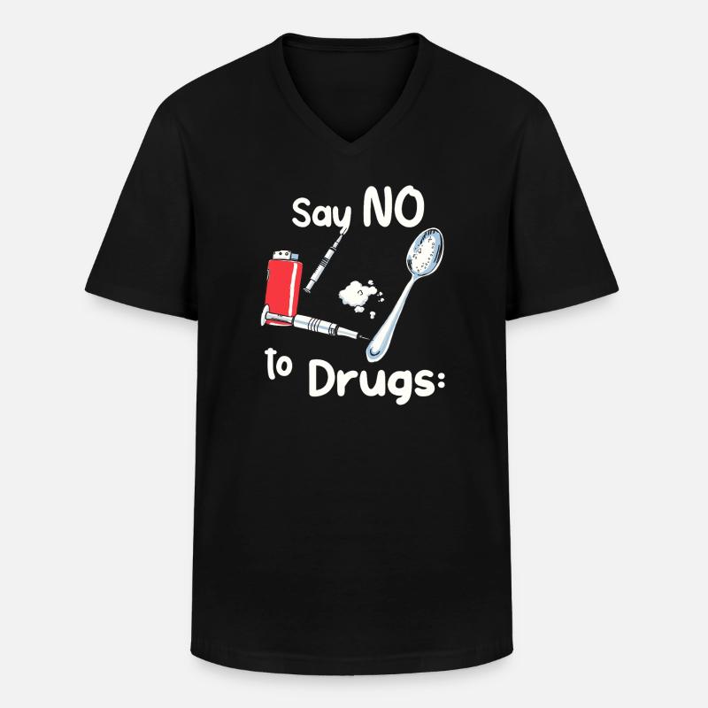 Sag NEIN zu Drogen - Männer-T-Shirt mit V-Ausschnitt - Schwarz