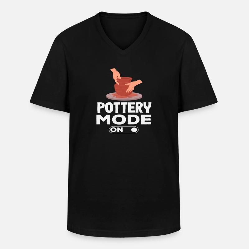 Pottery Mode On Being Creative - Men's V-Neck T-Shirt - black