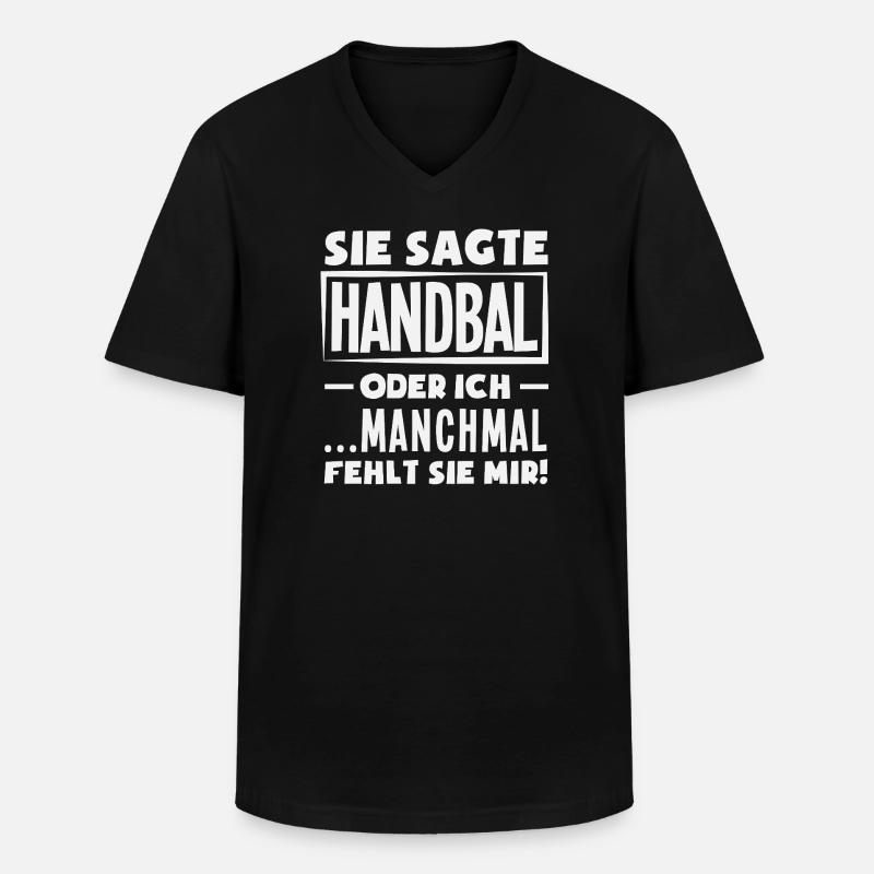 Handball oder ich – manchmal fehlt sie - Männer-T-Shirt mit V-Ausschnitt - Schwarz