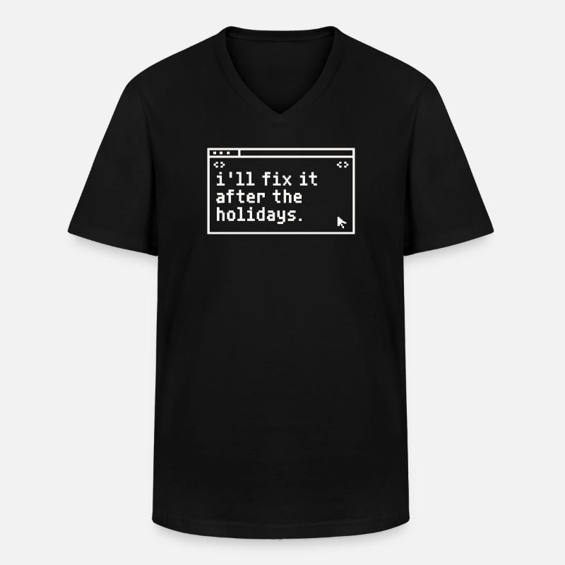 Nach den Urlauben: Fix It IT - Männer-T-Shirt mit V-Ausschnitt - Schwarz