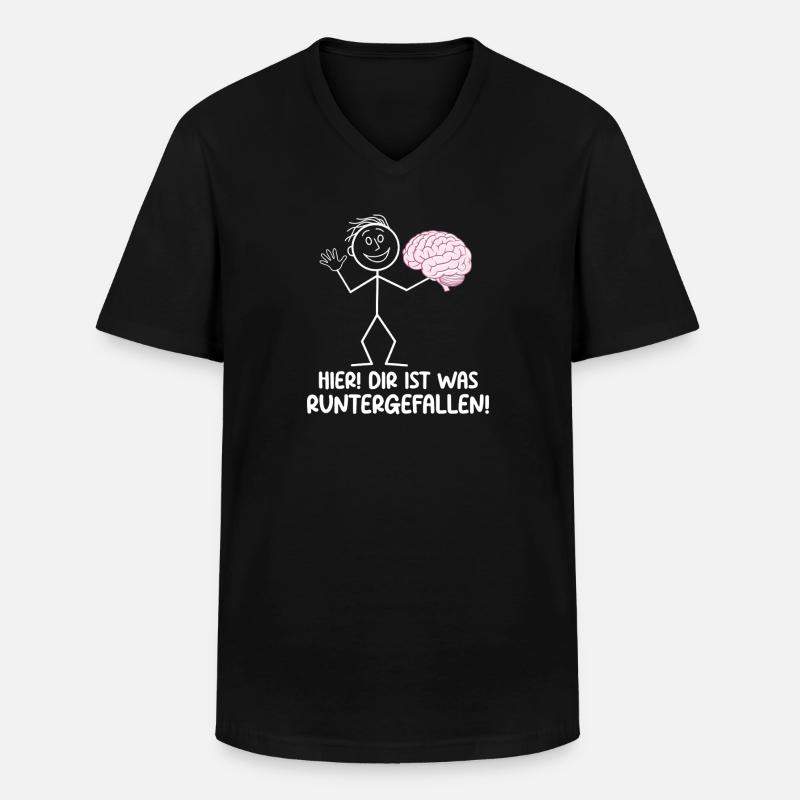 Hier Dir Ist Was Runtergefallen Sarkastischer - Männer-T-Shirt mit V-Ausschnitt - Schwarz